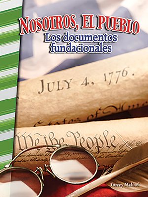 cover image of Nosotros, el pueblo: Los documentos fundacionales (We the People: Founding Documents) Read-along ebook